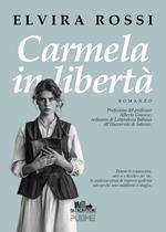 Carmela in libertà
