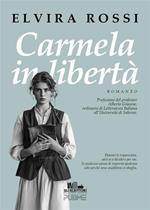 Carmela in libertà