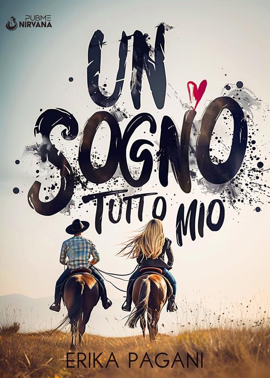 Un sogno tutto mio - Erika Pagani - copertina