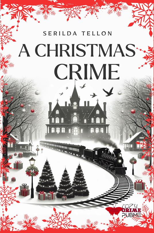 A Christmas crime. Ediz. italiana - Serilda Tellon - copertina