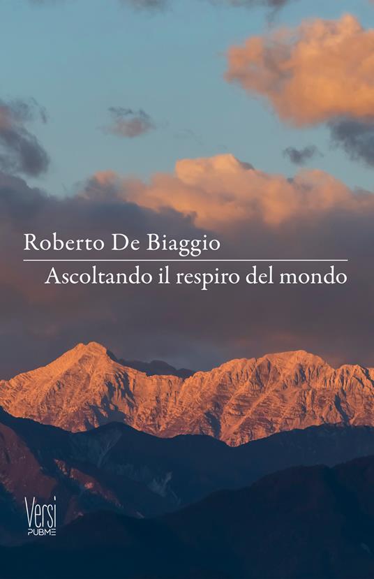 Ascoltando il respiro del mondo - Roberto De Biaggio - copertina