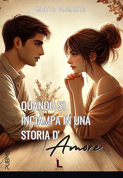 Quando si inciampa in una storia d'amore - Mietta Clemente - copertina