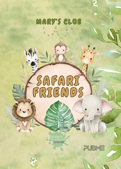 Safari friends - Mary’s Club - copertina