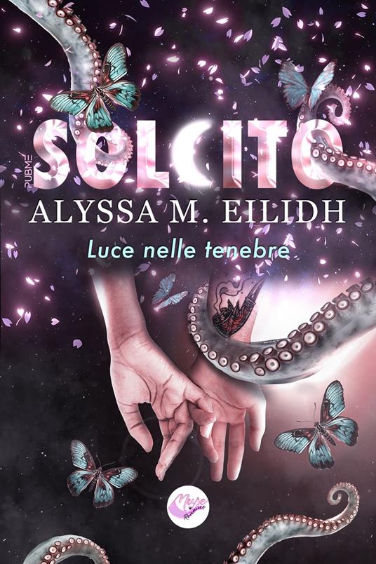 Solcito. Luce nelle tenebre - Alyssa M. Eilidh - copertina