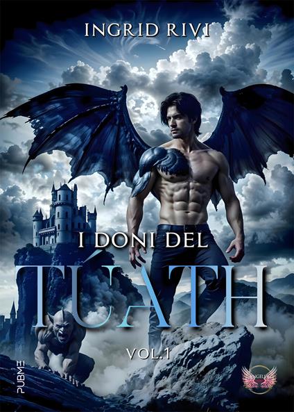 I doni del Tùath. Vol. 1 - Ingrid Rivi - copertina