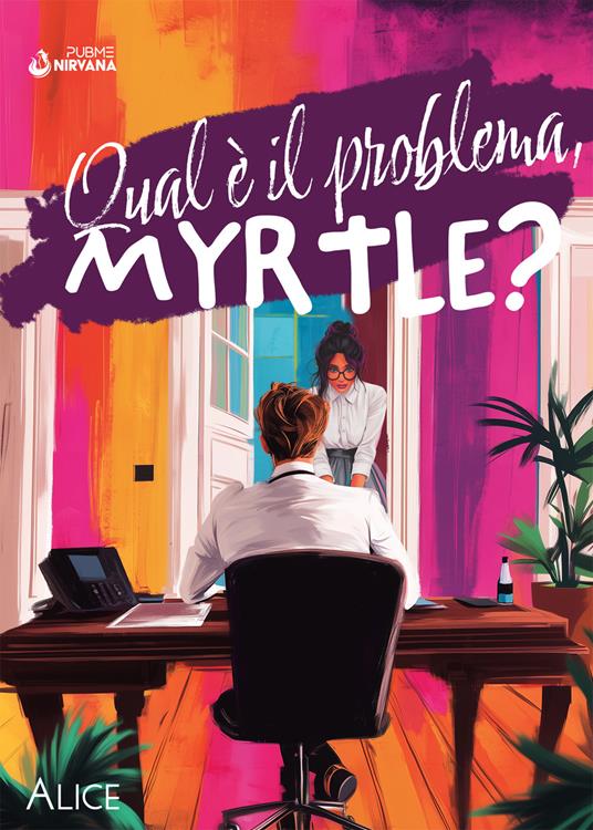 Qual è il problema, Myrtle? - Alice - copertina