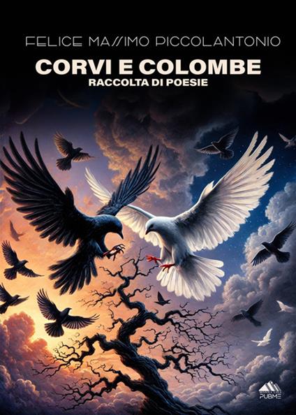 Corvi e colombe - Felice Massimo Piccolantonio - ebook