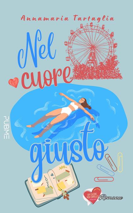 Nel cuore giusto - Annamaria Tartaglia - copertina