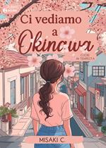 Ci vediamo a Okinawa