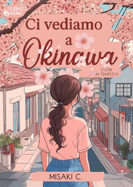 Ci vediamo a Okinawa - Misaki C. - copertina