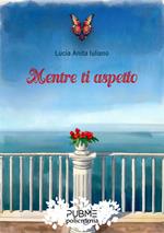 Mentre ti aspetto