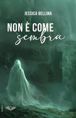 Non è come sembra