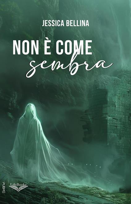 Non è come sembra - Jessica Bellina - copertina
