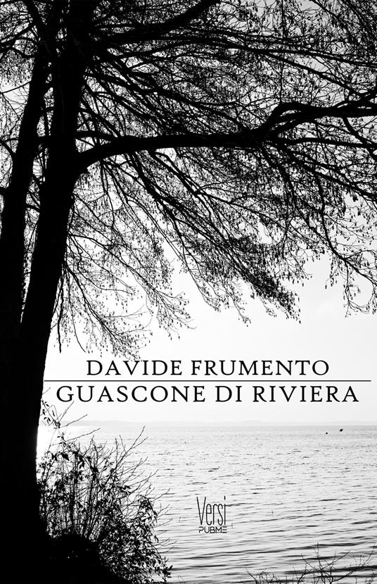 Guascone di riviera. Versi spavaldi pensati la sera - Davide Frumento - copertina