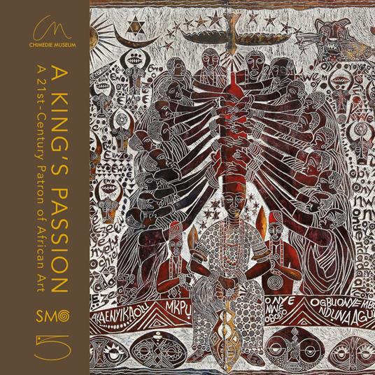 A King's Passion. A 21 st-CenturyPatron of African Art - copertina