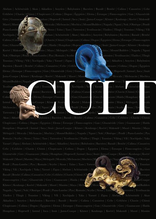 Culture(s). Un giro del mondo in 99 tesori in miniatura dalla collezione Donnadieu. Ediz. italiana, inglese e francese - Luigi Spina - copertina