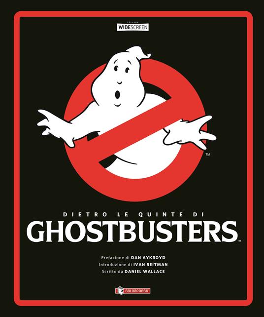 Dietro le quinte di Ghostbusters. Ediz. a colori - Daniel Wallace - copertina