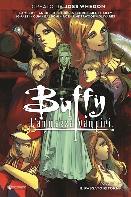 Buffy. L'ammazzavampiri. Vol. 10: Il passato ritorna - copertina