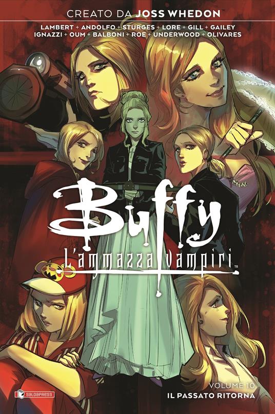 Buffy. L'ammazzavampiri. Vol. 10: Il passato ritorna - copertina