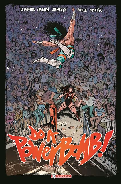 Do a powerbomb! - Daniel Warren Johnson - copertina