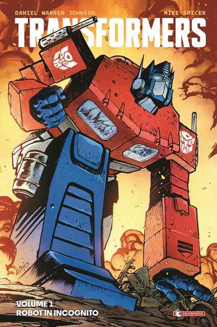 Transformers. Vol. 1: Robot in incognito - Daniel Warren Johnson - copertina