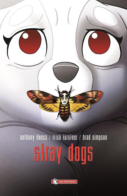Stray dogs. Cani randagi - Trish Forstner - copertina