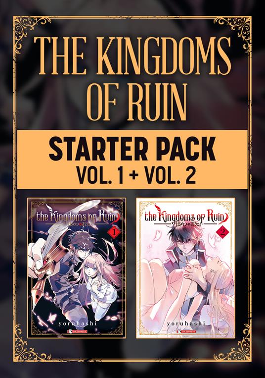 The kingdoms of ruin. Starter pack. Vol. 1-2 - Yoruhashi - copertina