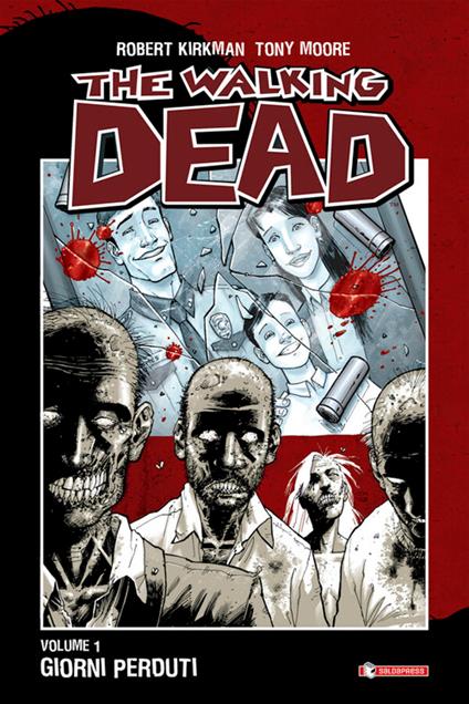 The Walking Dead - Robert Kirkman,Tony Moore - ebook