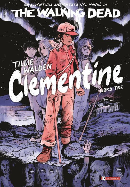 The walking dead: Clementine. Vol. 3 - Tillie Walden - copertina
