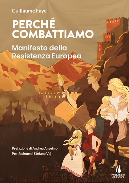 Perché combattiamo. Manifesto della resistenza europea - Guillaume Faye - ebook