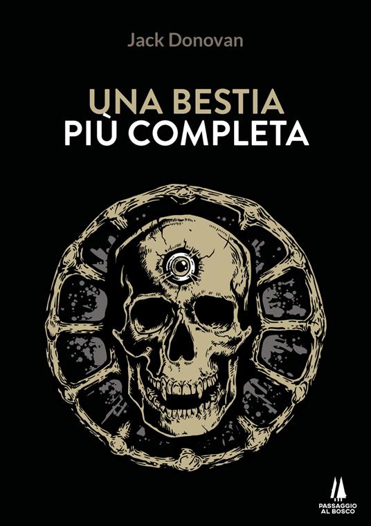 Una bestia più completa - Jack Donovan - copertina