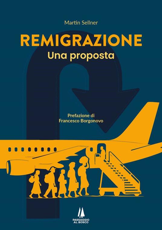 Remigrazione - Francesco Borgonovo,Martin Sellner,Valerio Benedetti - ebook