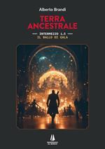 Il ballo di gala. Terra ancestrale. Vol. 1.5