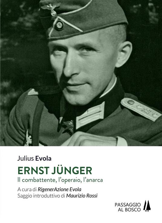 Ernst Jünger - Julius Evola,Maurizio Rossi - ebook
