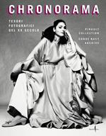 Chronorama. Tesori fotografici del XX secolo. Ediz. a colori