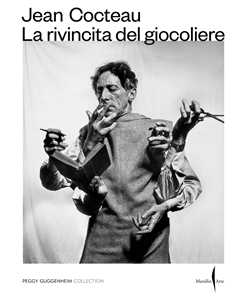 Libro Jean Cocteau. La rivincita del giocoliere. Ediz. a colori 