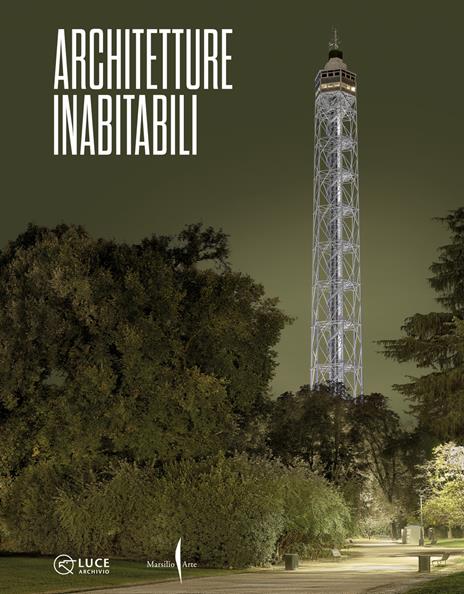 Architetture inabitabili. Ediz. a colori - copertina