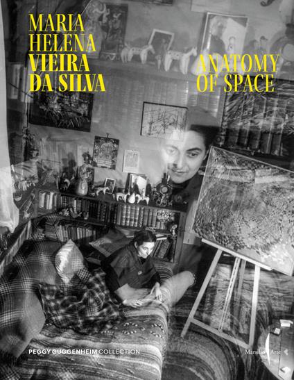 Maria Helena Vieira da Silva. Anatomy of space. Ediz. illustrata - copertina