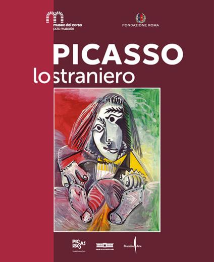 Picasso lo straniero. Ediz. a colori - copertina