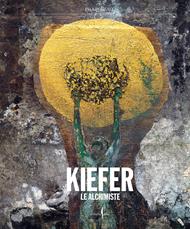 Anselm Kiefer. Le Alchimiste. Ediz. a colori