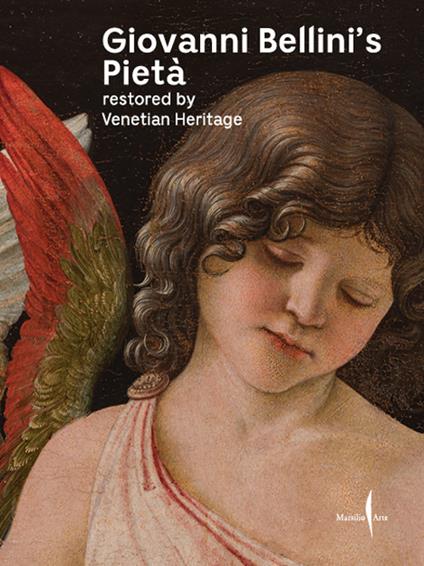 Giovanni Bellini's pietà restored by Venetian Heritage - copertina