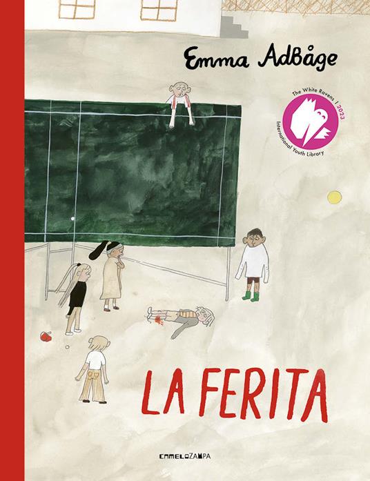 La ferita. Ediz. a colori - Emma Adbåge - copertina