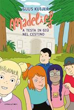 Madelief. A testa in giù nel cestino