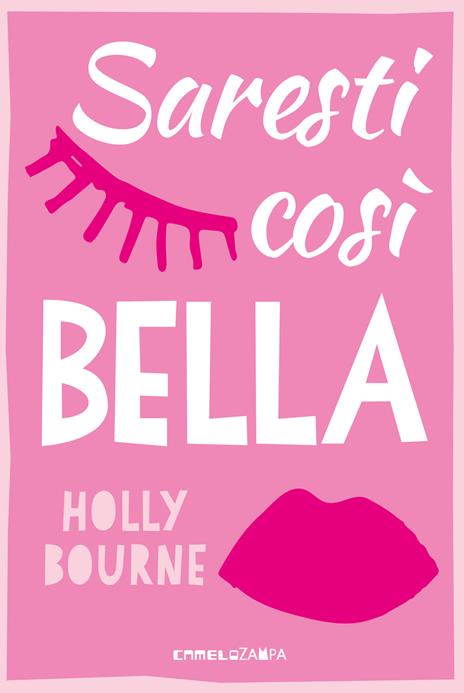 Saresti così bella - Holly Bourne - copertina