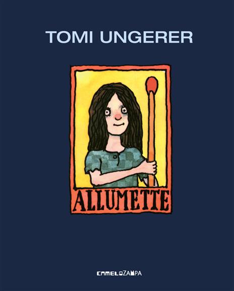 Allumette. Ediz. a colori - Tomi Ungerer - copertina