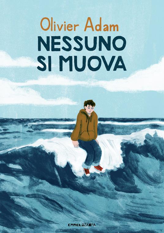 Nessuno si muova - Olivier Adam - copertina