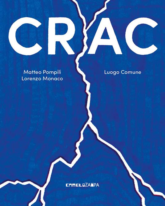Crac. Ediz. a colori - Matteo Pompili,Lorenzo Monaco - copertina