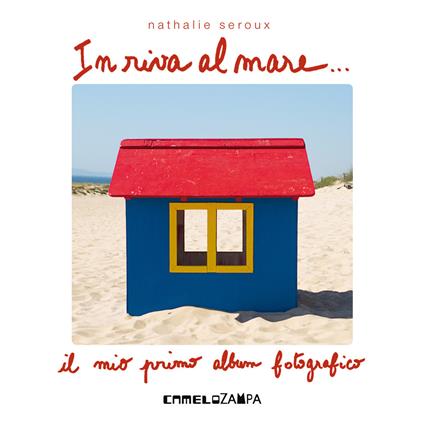 In riva al mare. Ediz. illustrata - Nathalie Seroux - copertina