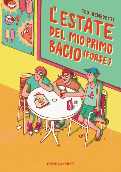 L'estate del mio primo bacio (forse). Ediz. integrale - Teo Benedetti - copertina