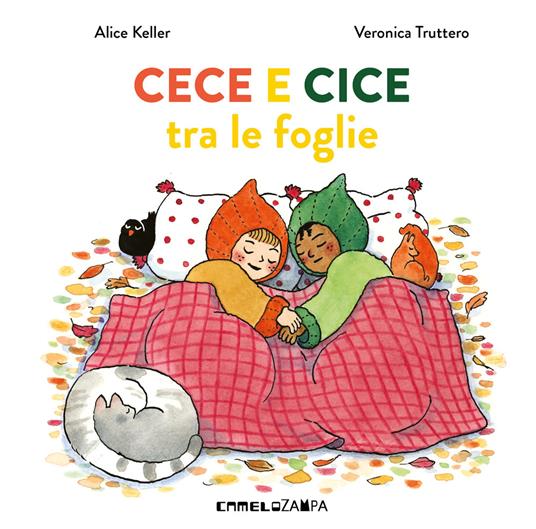 Cece e Cice tra le foglie. Ediz. a colori - Alice Keller - copertina